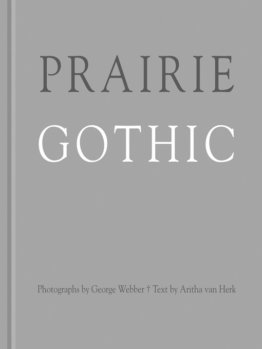 Title details for Prairie Gothic by George Webber - Available